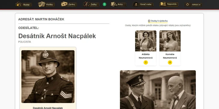 Staňte se pravou rukou detektiva a pomozte odhalit vraha. 
