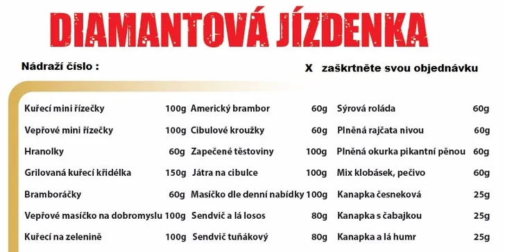 Jako držitelé diamantové jízdenky můžete sníst tolik jídla, kolik hrdlo ráčí.