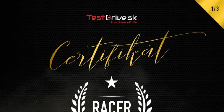 Po uskutočnení jazdy dostanete certifikát s menom jazdca (3 úrovne)