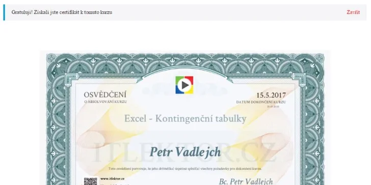 Po dokončení kurzu obdržíte certifikát.