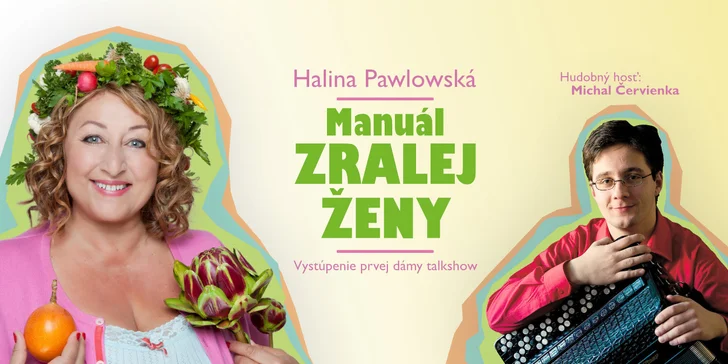 Show Haliny Pawlowskej je o dokonalej žene, dokonalom mužovi, dokonalej láske v podaní celkom nedokonalej manželky, milenky a matky Haliny Pawlowskej. Halina vo svojej divadelnej show radí, informuje, číta, recituje a reaguje na vaše otázky a názory, tiež spieva, spomína, plánuje, kritizuje, tancuje, hanbí sa, dýcha a smeje sa… všetkému aj sama sebe.