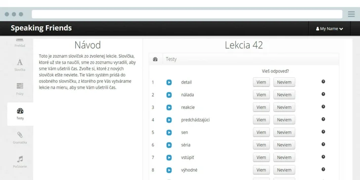 Slovíčka si môžete triediť vďaka praktickým testom, a potom si vytvárať lekcie na mieru.