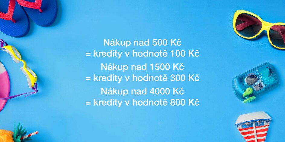 Získejte až 800 Kč na nákupy! Zchlaďte se v letním horku vlnou kreditů!