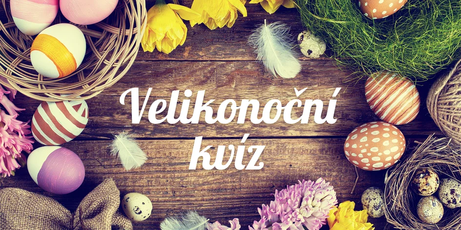Kvíz: Otestujte, jak dobře znáte velikonoční tradice ve světě