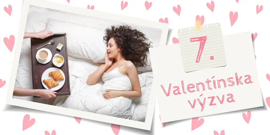 Valentínska výzva č. 7: Filmové raňajky priamo do postele!