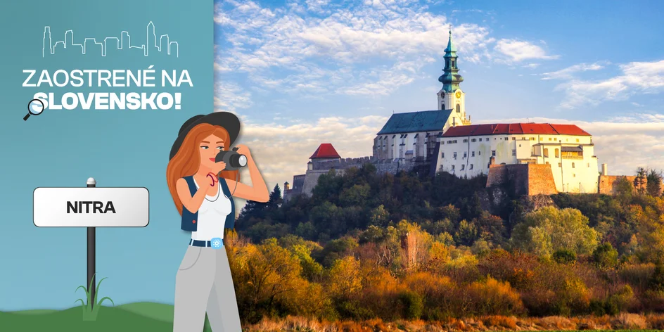 Kam v Nitre? Hrad, Zobor či park na Sihoti nesmiete obísť