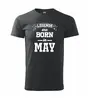 Legends are born in May | Velikost: XS | Černá