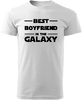Best boyfriend in the galaxy | Velikost: XS | Bílá