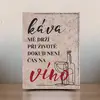 Dekorační cedulka: Káva mě drží