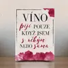 Dekorační cedulka: Víno s někým nebo sama