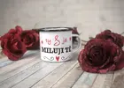 Zamilovaný plecháček "Miluji Tě"