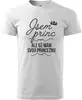 Jsem princ, ale už mám svojí princeznu | Velikost: XS | Bílá