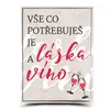 Dekorační cedulka: Potřebuješ víno