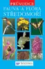 Průvodce - Fauna a flóra Středomoří