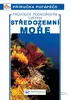 Středozemní moře - Průvodce podmořským světem