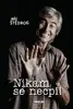 Nikam se necpi!