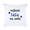 Povlak na polštář - Nejlepší táta na světě