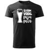 Pánské tričko Šetřím vodu, piju pivo | Velikost: S | Černá