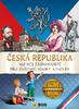 Česká republika – 100 nej zajímavostí