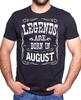 Legends are born in August | Velikost: M