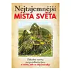 Nejtajemnější místa světa