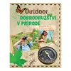 Outdoor Dobrodružství v přírodě