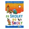 Ze Školky do školy
