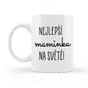 Nejlepší maminka na světě