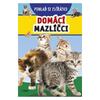 Pohlaď si zvířátko – Domácí mazlíčci