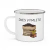 Plecháček s potiskem - Dnes vymleto | Balení: Samostatný plecháček