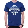 Tričko - Ti nejdůležitější mě oslovují TATÍNEK | Velikost: S | Modrá