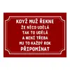 Plechová cedulka 20 × 15 cm - Když muž řekne