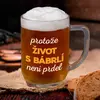 Protože život s bábrlí není prdel