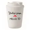 Dobré ráno. Miluji tě! - 300 ml | Bílá