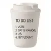 To do list: vstát - 300 ml | Bílá