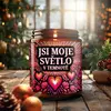Sójová svíčka - jsi moje světlo v temnotě