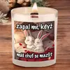 Svíčka s praskajícím knotem - Chuť se mazlit