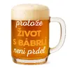 Protože život s bábrlí není prdel