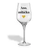 Sklenička na víno - Ano, miláčku