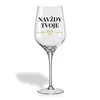 Sklenička na víno - Navždy tvoje