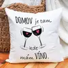 Domov je kde mám víno