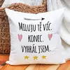Miluju Tě víc. Vyhrál jsem.