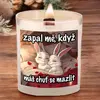 Svíčka s praskajícím knotem - Chuť se mazlit
