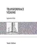 Transformace vědomí – tajemství kříže