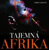 Tajemná Afrika