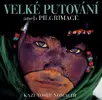 Velké putování aneb Pilgrimage