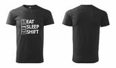 Eat, sleep, shift | Velikost: S | Černá