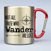 300 ml Turistický nerezový termohrnček "Not all those who wander are lost" | Strieborná