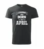 Legends are born in April | Velikost: XS | Černá