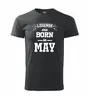 Legends are born in May | Velikost: XS | Černá